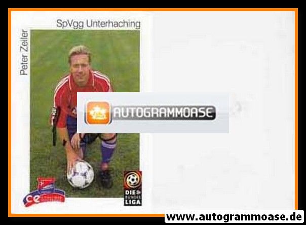 Autogramm Fussball | SpVgg Unterhaching | 1999 | Peter ZEILER