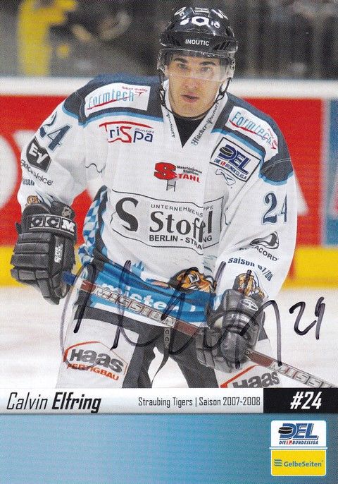 Autogramm Eishockey | Straubing Tigers | 2007 | Calvin ELFRING