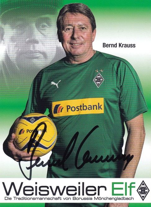 Autogramm Fussball | Borussia Mönchengladbach | 2010er Weisweiler | Bernd KRAUSS
