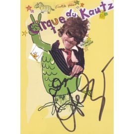 Autogramm Comedy | Helge SCHNEIDER | 2009 "Cirque Du Kautz"