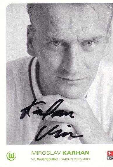 Autogramm Fussball | VfL Wolfsburg | 2002 | Miroslav KARHAN