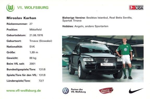 Autogramm Fussball | VfL Wolfsburg | 2005 | Miroslav KARHAN