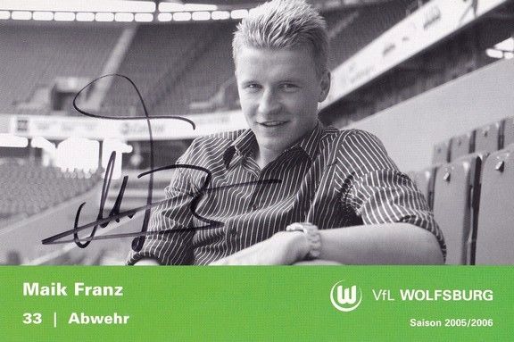 Autogramm Fussball | VfL Wolfsburg | 2005 | Maik FRANZ 