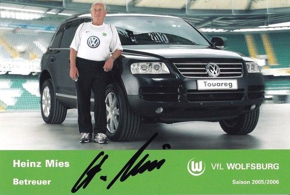 Autogramm Fussball | VfL Wolfsburg | 2005 | Heinz MIES