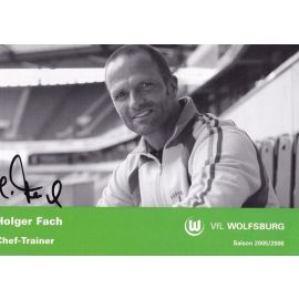 Autogramm Fussball | VfL Wolfsburg | 2005 | Holger FACH