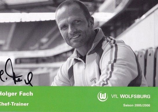 Autogramm Fussball | VfL Wolfsburg | 2005 | Holger FACH