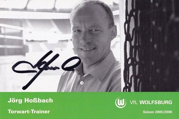 Autogramm Fussball | VfL Wolfsburg | 2005 | Jörg HOSSBACH