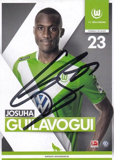Autogramm Fussball | VfL Wolfsburg | 2014 | Josuha GUILAVOGUI