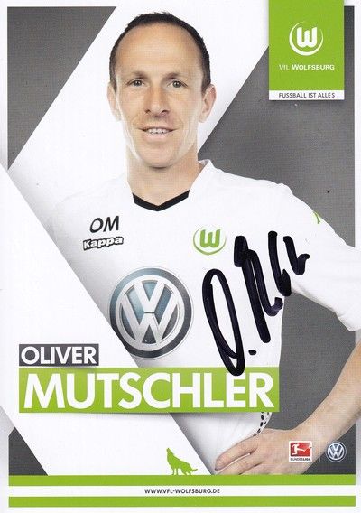 Autogramm Fussball | VfL Wolfsburg | 2014 | Oliver MUTSCHLER
