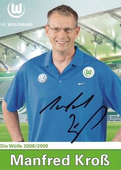 Autogramm Fussball | VfL Wolfsburg | 2008 | Manfred KROSS