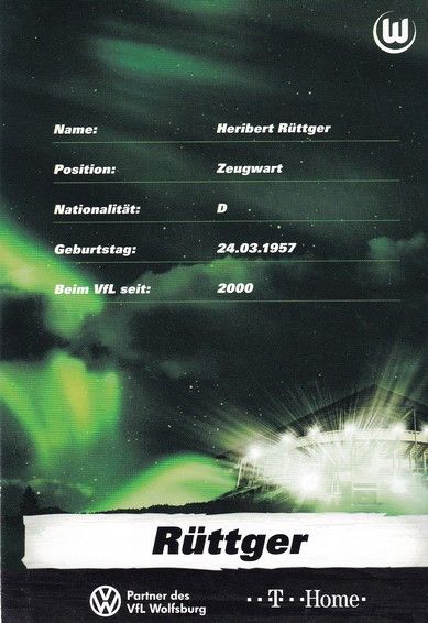 Autogramm Fussball | VfL Wolfsburg | 2009 | Heribert RÜTTGER