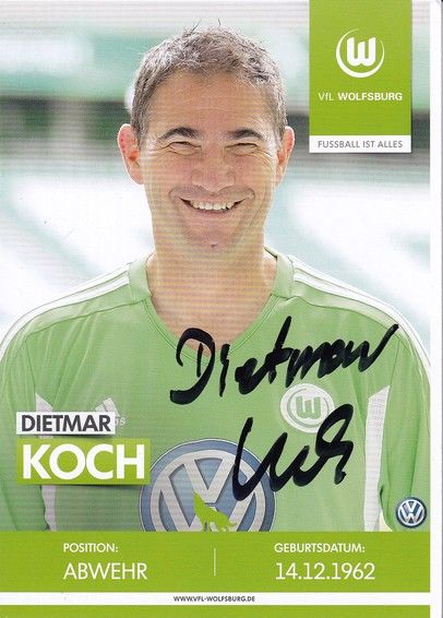 Autogramm Fussball | VfL Wolfsburg | 2010er TM | Dietmar KOCH