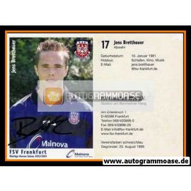 Autogramm Fussball | FSV Frankfurt | 2002 | Jens BRETTHAUER