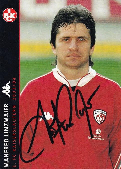 Autogramm Fussball | 1. FC Kaiserslautern | 2003 | Manfred LINZMAIER