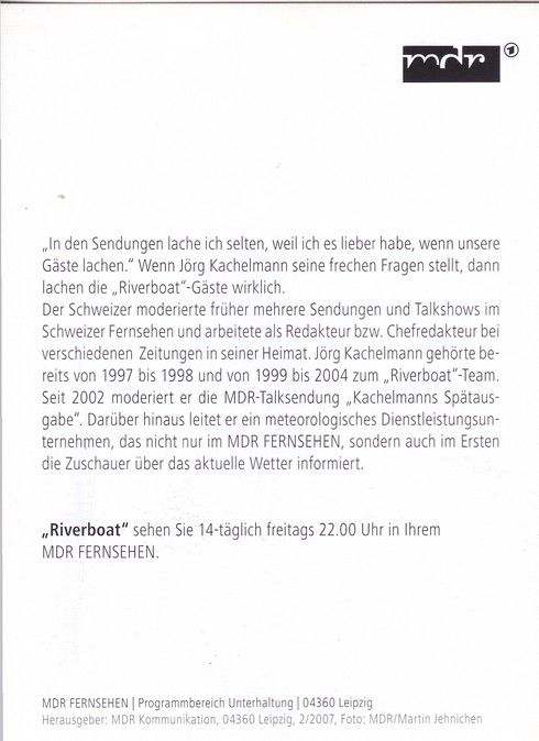 Autogramm TV | MDR | Jörg KACHELMANN | 2007 "Riverboat" (Portrait Color) Jehnichen