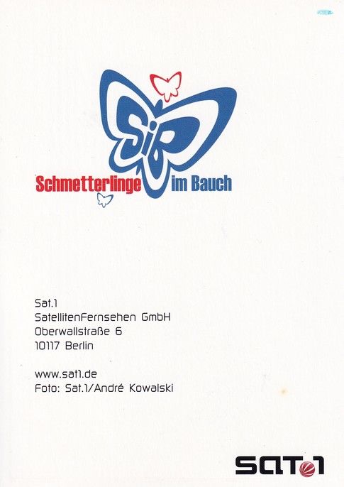 Autogramm TV | SAT1 | April HAILER | 2006 "Schmetterlinge Im Bauch" (Kowalski)