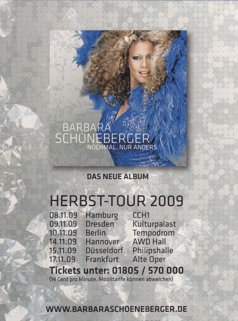Autogramm Musik / TV | Barbara SCHÖNEBERGER | 2009 "Nochmal Nur Anders" (Portrait Color Tour)