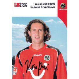 Autogramm Fussball | Hannover 96 | 2004 | Nebojsa KRUPNIKOVIC