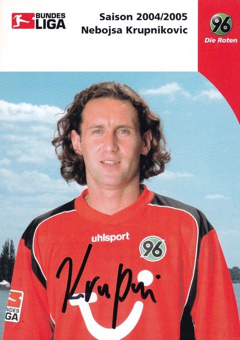 Autogramm Fussball | Hannover 96 | 2004 | Nebojsa KRUPNIKOVIC