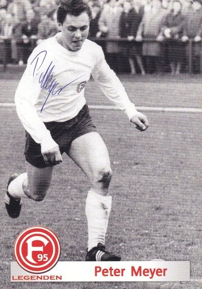 Autogramm Fussball | Fortuna Düsseldorf | 1960er Retro | Peter MEYER (Legenden) 1