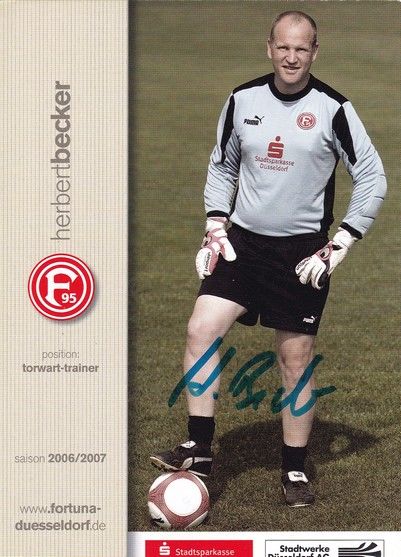 Autogramm Fussball | Fortuna Düsseldorf | 2006 | Herbert BECKER