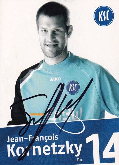 Autogramm Fussball | Karlsruher SC | 2007 | Jean-Francois KORNETZKY