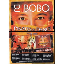 Autogramm Pop | DJ BOBO | 2005 "Pirates Of Dance" Tour 2005 (Poster XXL)
