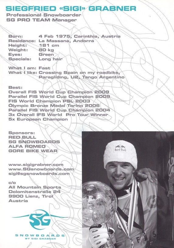 Autogramm Snowboard | Sigi GRABNER | 2009 (Portrait Color XM) OS-Bronze