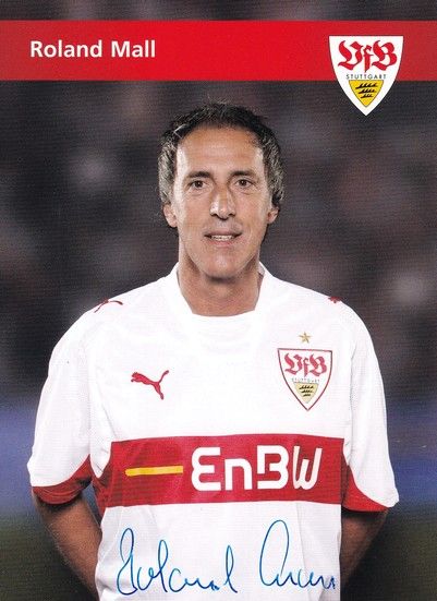 Autogramm Fussball | VfB Stuttgart | 2006 TM | Roland MALL 