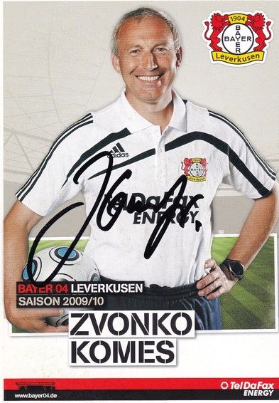Autogramm Fussball | Bayer Leverkusen | 2009 | Zvonko KOMES