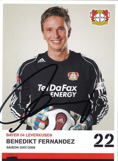Autogramm Fussball | Bayer Leverkusen | 2007 | Benedikt FERNANDEZ