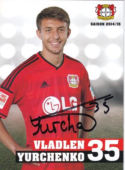 Autogramm Fussball | Bayer Leverkusen | 2014 | Vladlen YURCHENKO