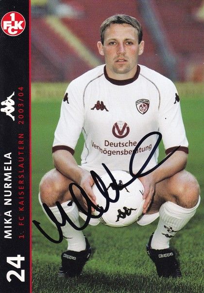 Autogramm Fussball | 1. FC Kaiserslautern | 2003 | Mika NURMELA
