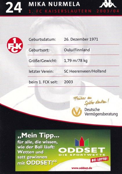 Autogramm Fussball | 1. FC Kaiserslautern | 2003 | Mika NURMELA