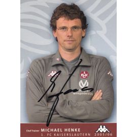Autogramm Fussball | 1. FC Kaiserslautern | 2005 | Michael HENKE