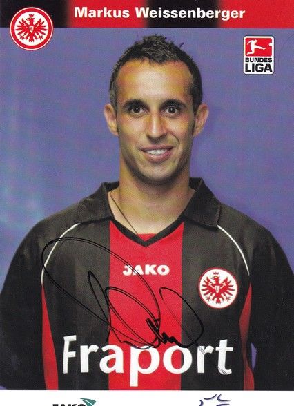 Autogramm Fussball | Eintracht Frankfurt | 2006 | Markus WEISSENBERGER