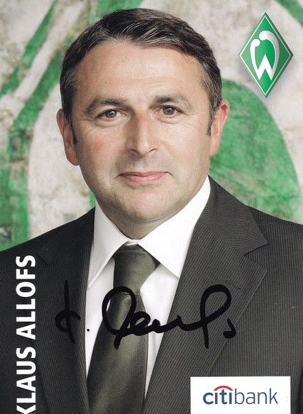 Autogramm Fussball | SV Werder Bremen | 2007 | Klaus ALLOFS