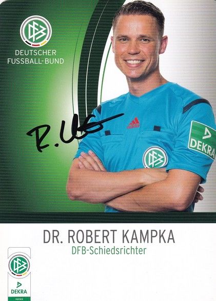 Autogramm Fussball | Schiedsrichter | 2015 Dekra | Robert KAMPKA