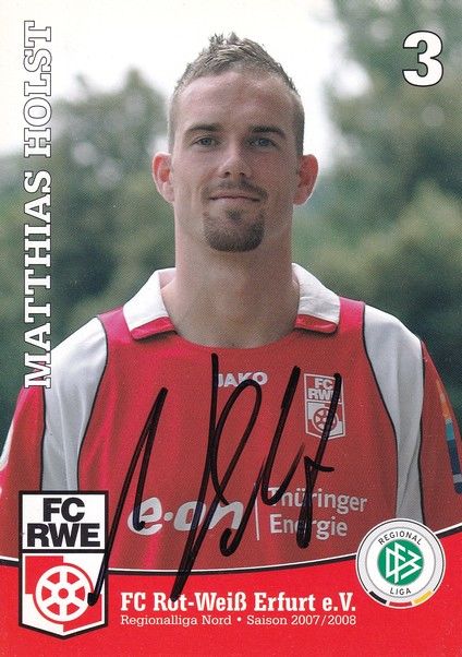 Autogramm Fussball | FC Rot-Weiss Erfurt | 2007 | Matthias HOLST