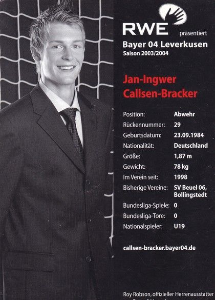 Autogramm Fussball | Bayer Leverkusen | 2003 | Jan-Ingwer CALLSEN-BRACKER