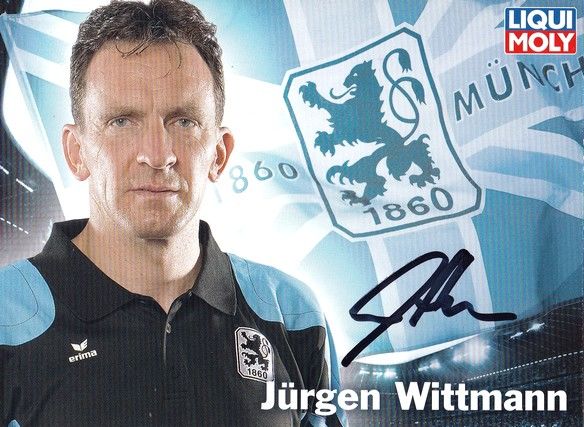 Autogramm Fussball | TSV 1860 München | 2009 | Jürgen WITTMANN