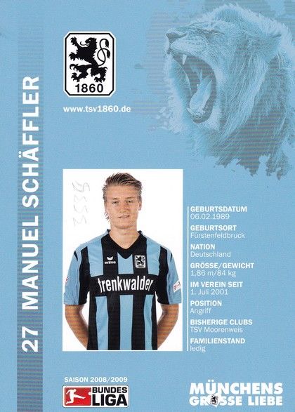 Autogramm Fussball | TSV 1860 München | 2008 | Manuel SCHÄFFLER 