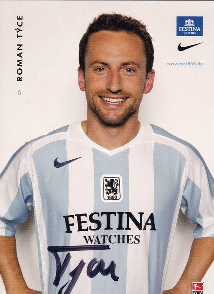 Autogramm Fussball | TSV 1860 München | 2005 | Roman TYCE