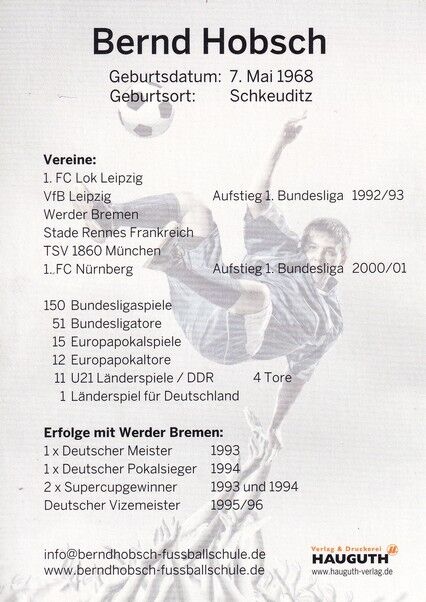 Autogramm Fussball | 2010er | Bernd HOBSCH (Portrait Color) Fussballschule 1