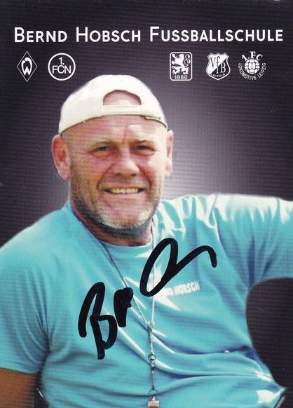 Autogramm Fussball | 2010er | Bernd HOBSCH (Portrait Color) Fussballschule 2
