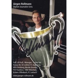 Autogramm Fussball | 2010er | Jürgen ROLLMANN (Portrait Color) Trimhold