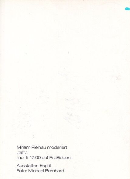 Autogramm TV | PRO7 | Miriam PIELHAU | 2000er "taff." (Bernhard)