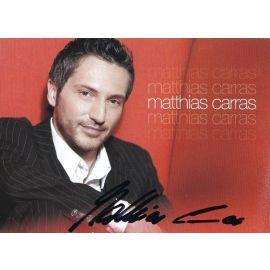Autogramm Schlager | Matthias CARRAS | 2009 "Kein Typ Wie Früher" (Portrait Color DA)