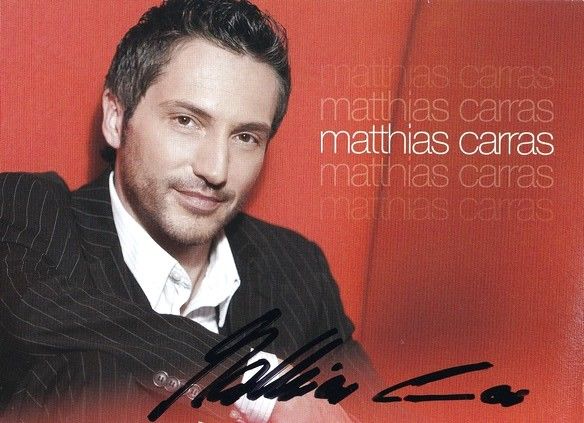 Autogramm Schlager | Matthias CARRAS | 2009 "Kein Typ Wie Früher" (Portrait Color DA)