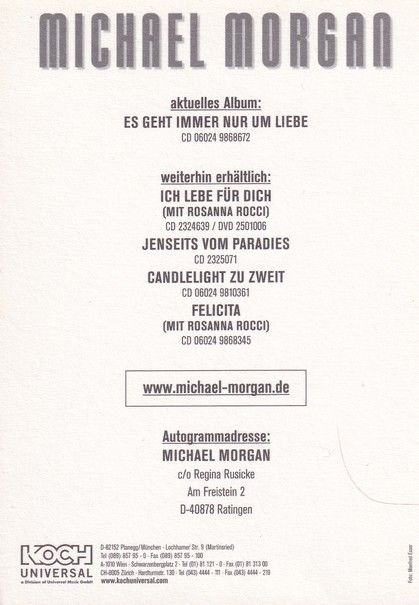 Autogramm Schlager | Michael MORGAN | 2005 "Es Geht Immer Nur Um Liebe" (Portrait Color Koch) 1